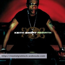 Keith Sweat (Rebirth (2002)